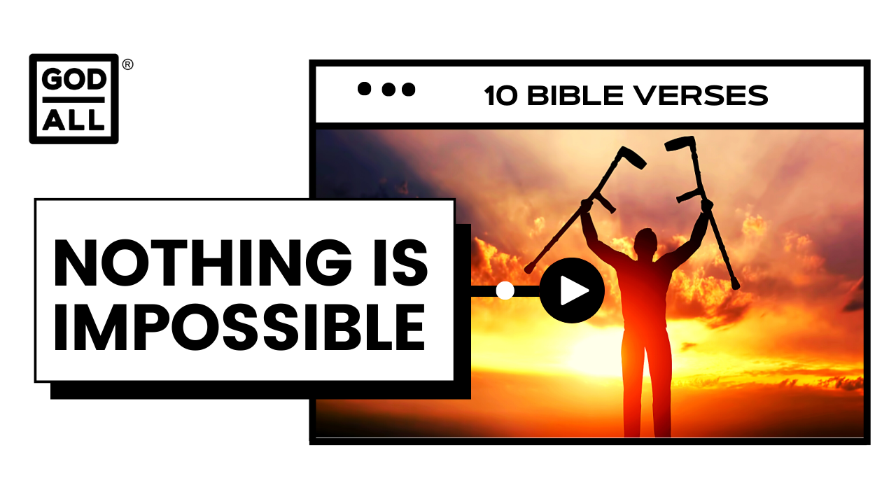 Bible Verses: Nothing Is Impossible – Embracing the Power of Faith