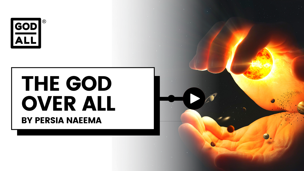 God Over All: A Poem by Persia Naeema