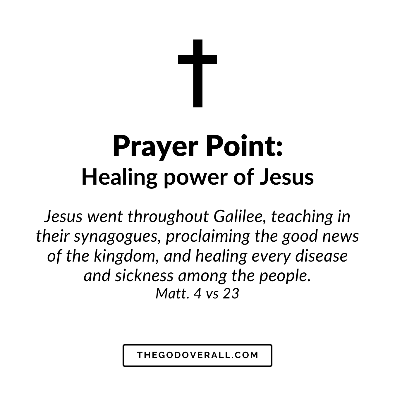 Matthew 4:23 Healing Prayer Points