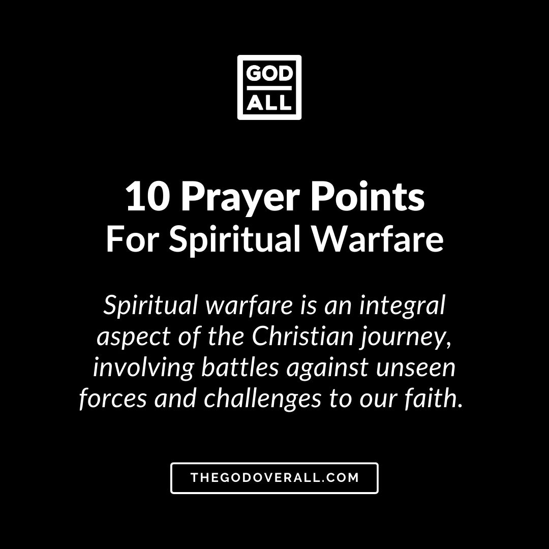 Prayer Points & Bible Verses For Spiritual Warfare