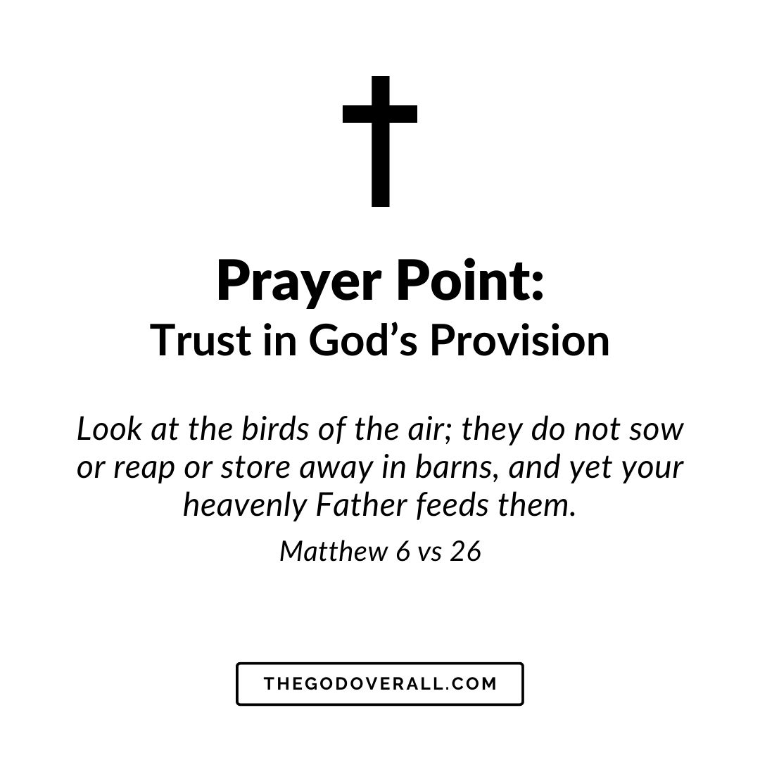 Matthew 6 vs 26 Prayer Points For Breakthrough & Trust in God’s Provision