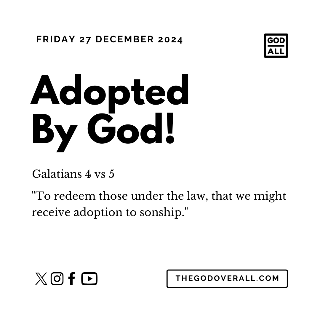 Daily Bible Verse Galatians 4 vs 5 – Friday 27th December 2024 Encouragement For Christians