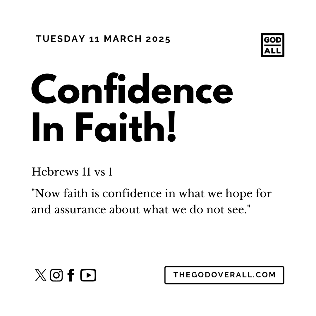 Daily Bible Verse Hebrews 11 vs 1 – Tuesday 11th March 2025 Encouragement For Christians