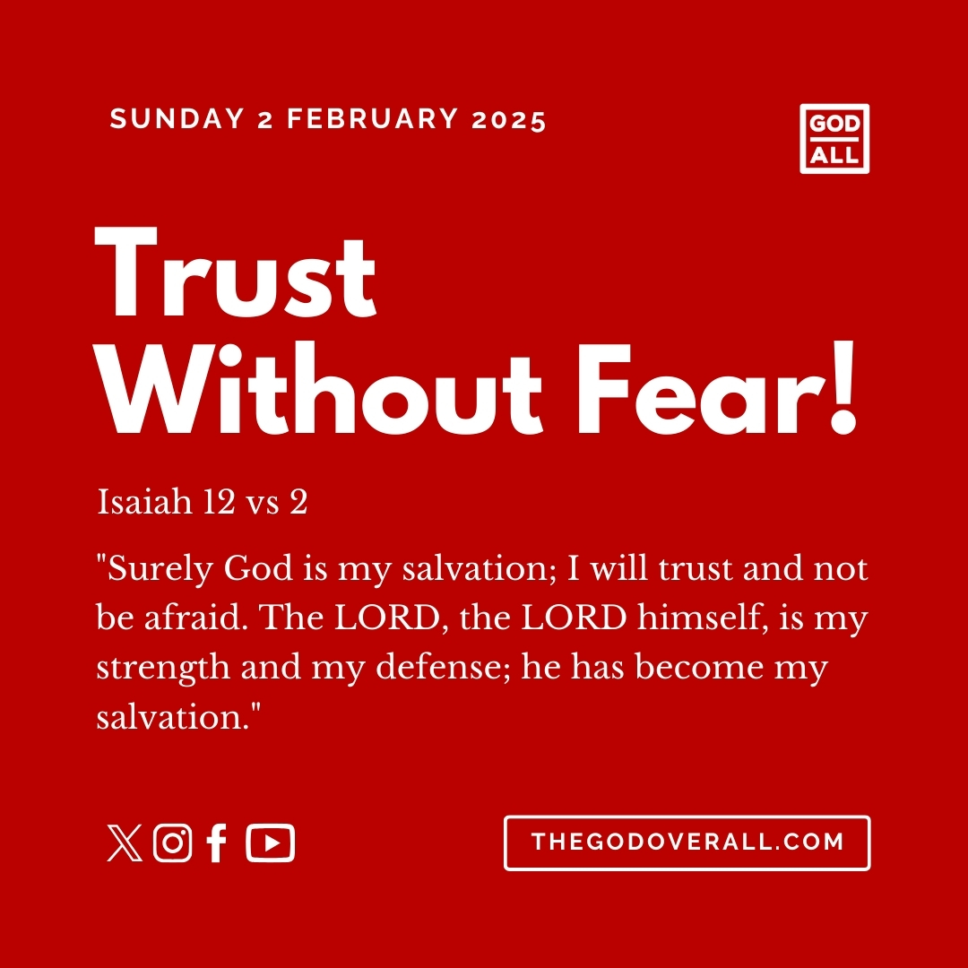 Daily Bible Verse Isaiah 12 vs 2 – Sunday 2nd February 2025 Encouragement For Christians