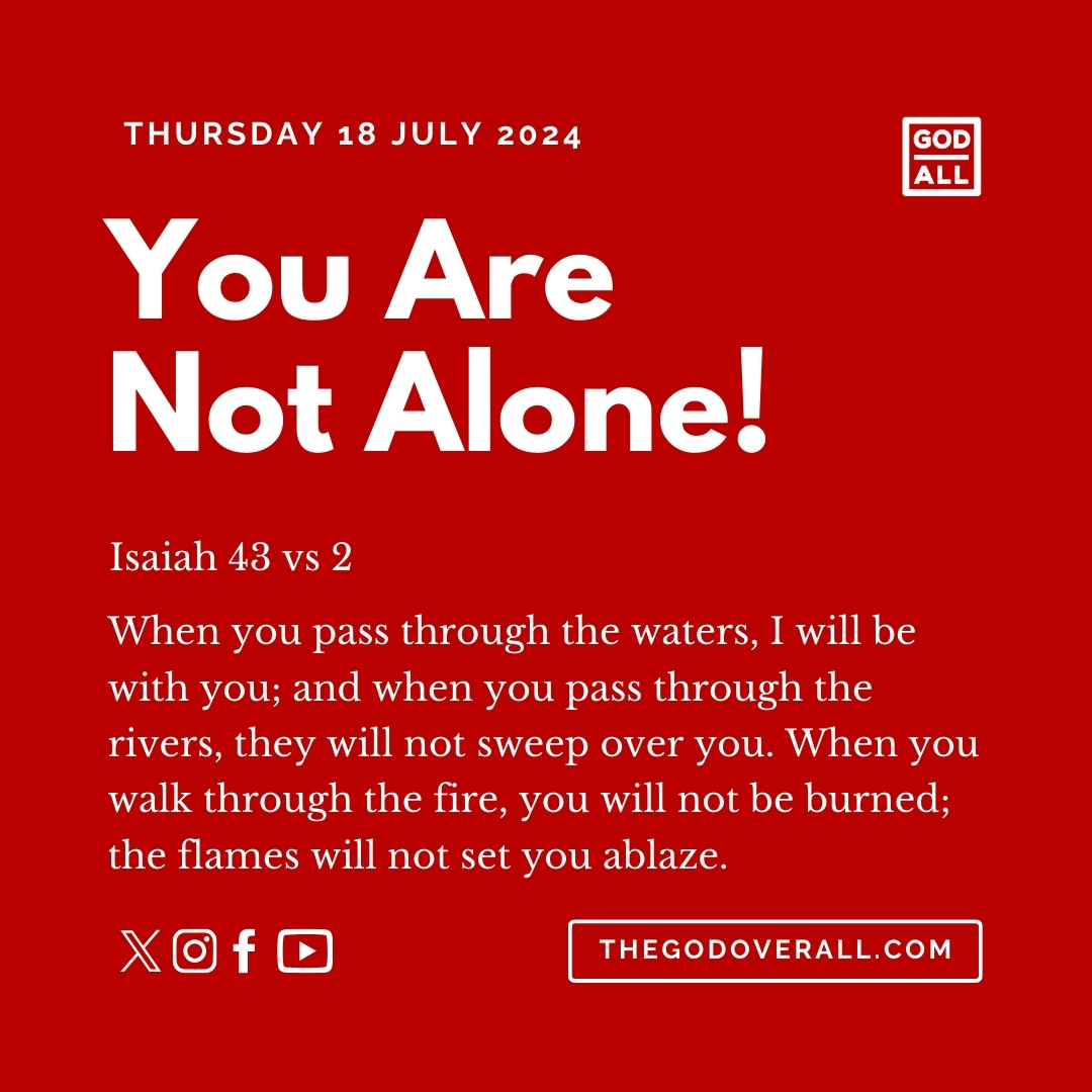 Daily Bible Verse Isaiah 43 vs 2 – Thursday 18th July 2024 Encouragement For Christians