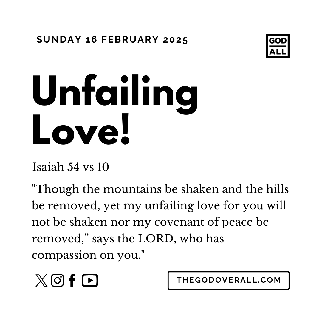 Daily Bible Verse Isaiah 54 vs 10 – Sunday 16th February 2025 Encouragement For Christians