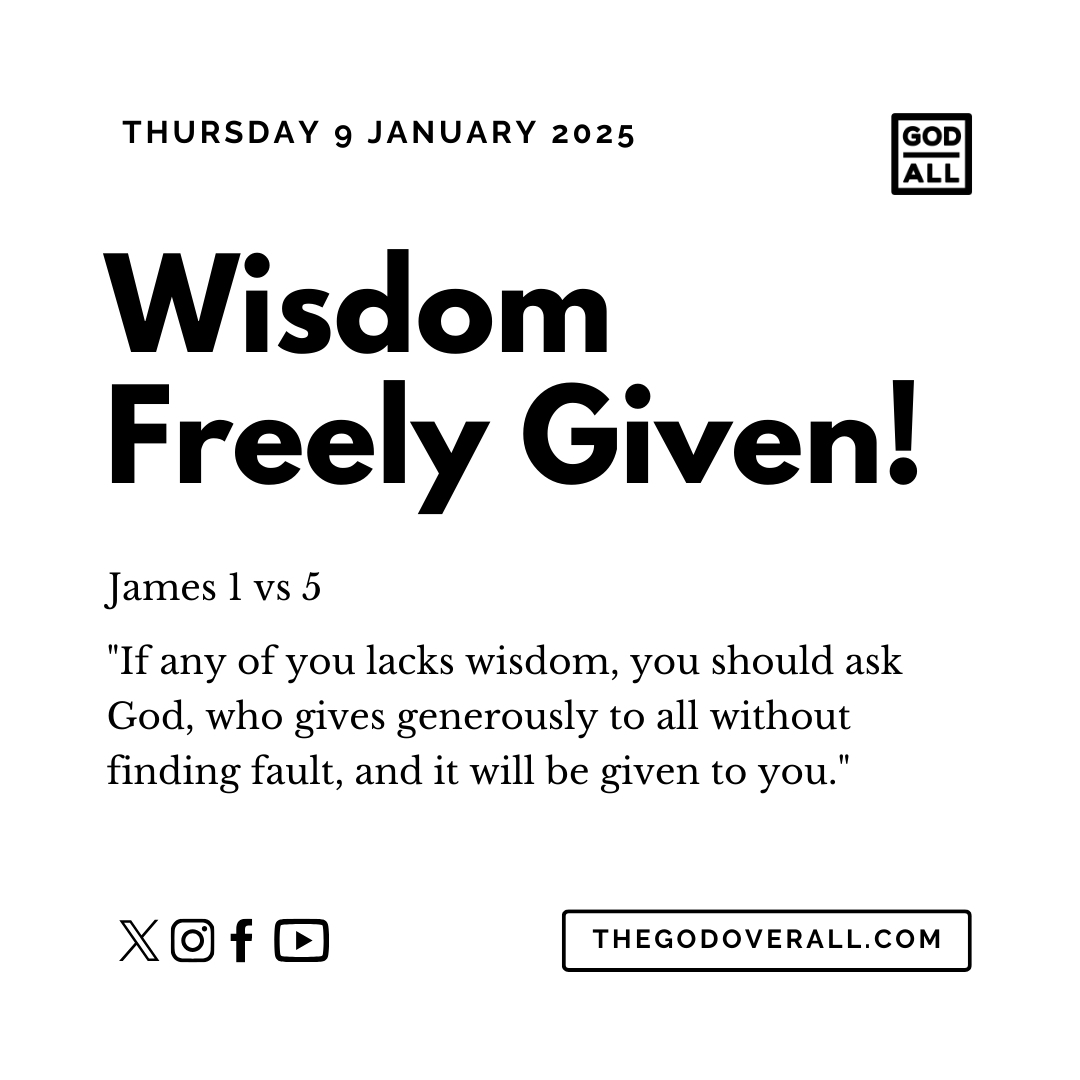 Daily Bible Verse James 1 vs 5 – Thursday 9th January 2025 Encouragement For Christians