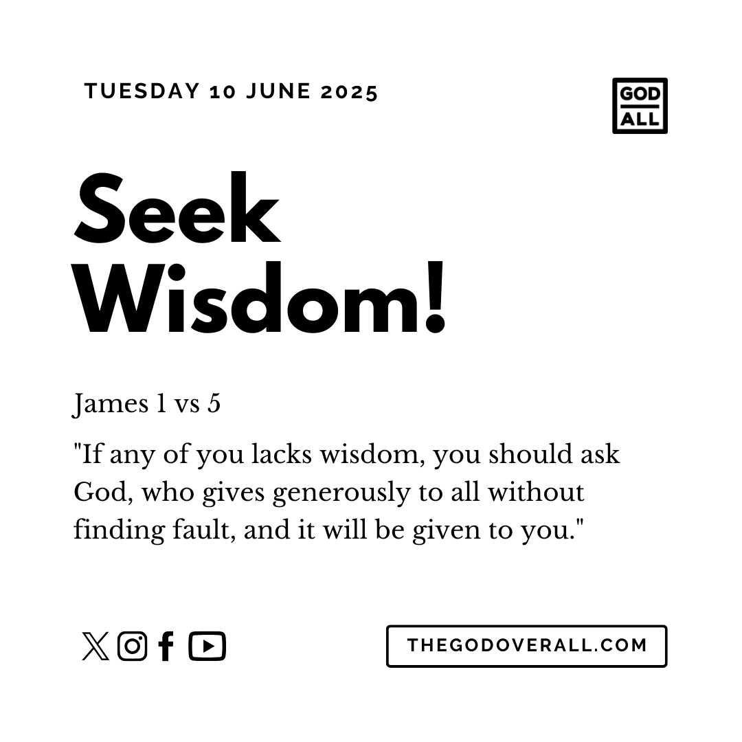 Daily Bible Verse James 1 vs 5 – Tuesday 10th June 2025 Encouragement For Christians