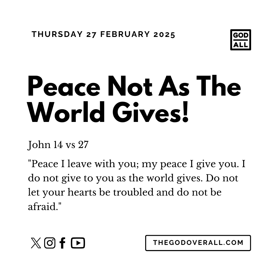 Daily Bible Verse John 14 vs 27 – Thursday 27th February 2025 Encouragement For Christians