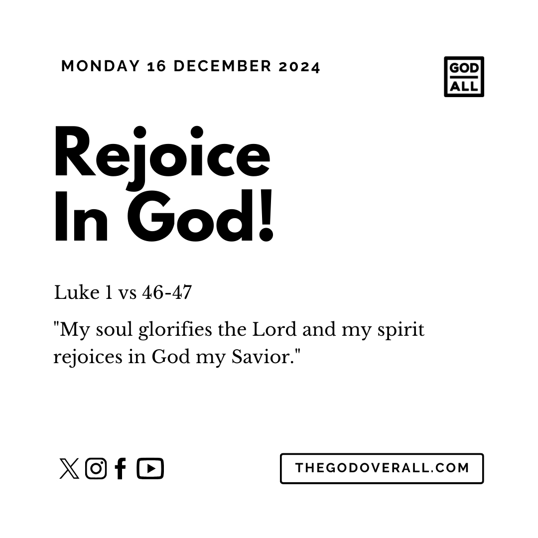 Daily Bible Verse Luke 1 vs 46-47 – Monday 16th December 2024 Encouragement For Christians