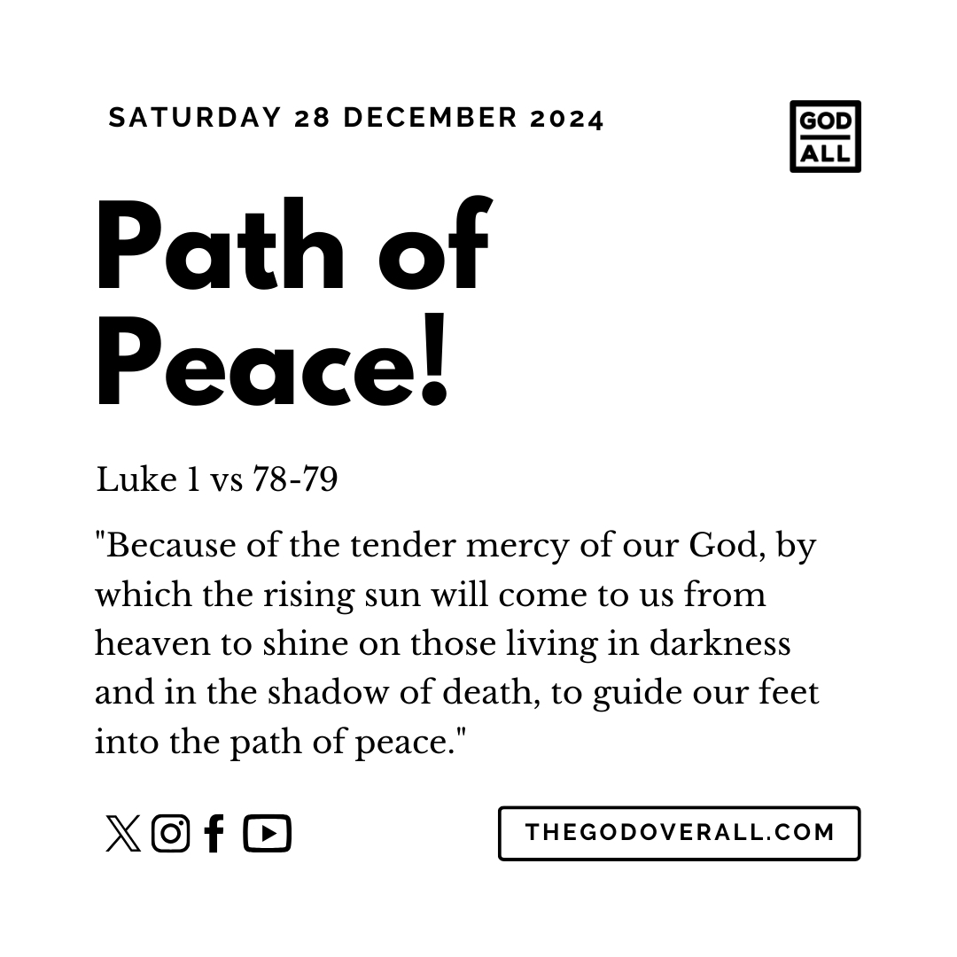 Daily Bible Verse Luke 1 vs 78-79 – Saturday 28th December 2024 Encouragement For Christians