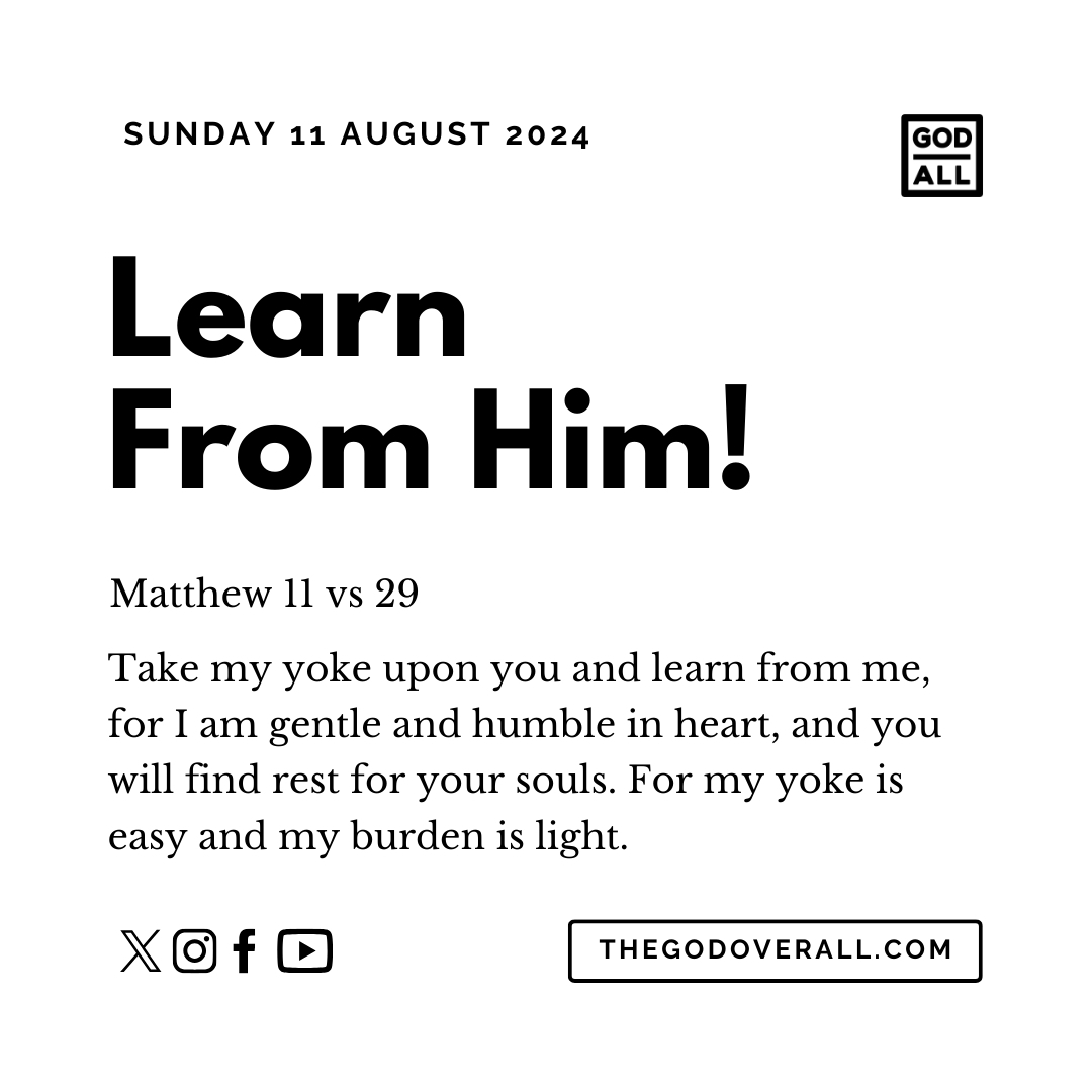 Daily Bible Verse Matthew 11 vs 29 – Sunday 11th August 2024 Encouragement For Christians