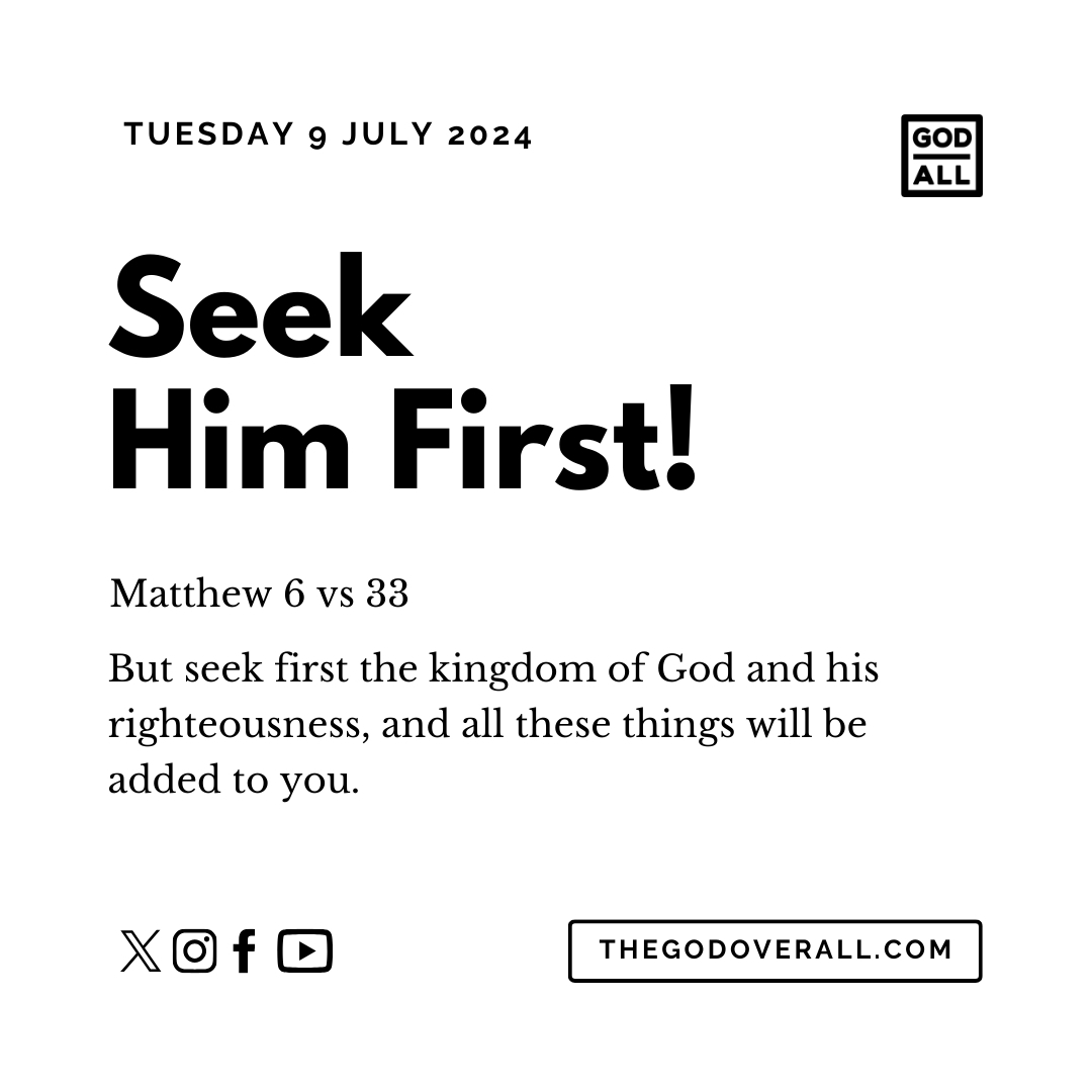 Prayer Point Matthew 6 vs 33 – Tuesday 9th July 2024 Encouragement For Christians