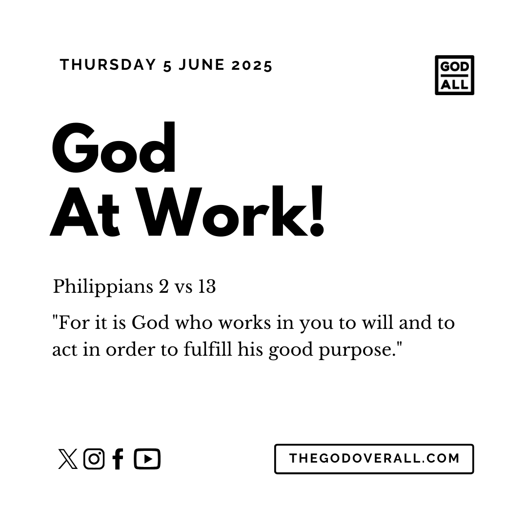 Daily Bible Verse Philippians 2 vs 13 – Thursday 5th June 2025 Encouragement For Christians