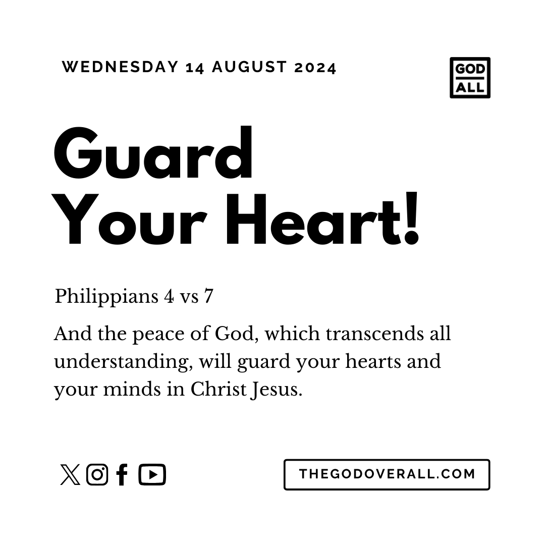 Daily Bible Verse Philippians 4 vs 7 – Wednesday 14th August 2024 Encouragement For Christians