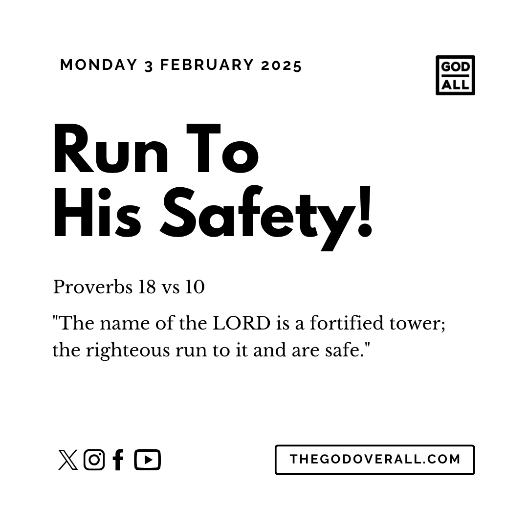 Daily Bible Verse Proverbs 18 vs 10 – Monday 3rd February 2025 Encouragement For Christians