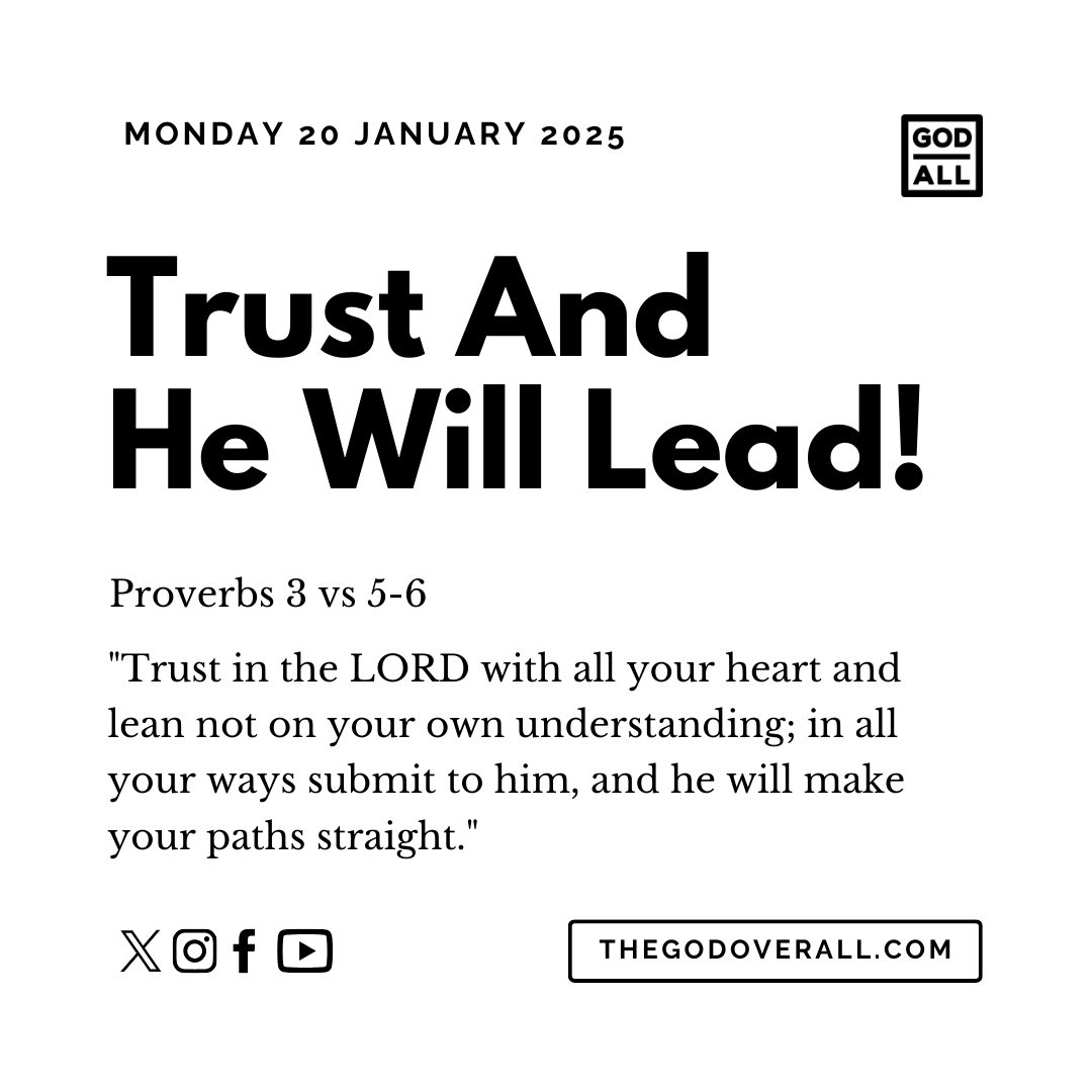 Daily Bible Verse Proverbs 3 vs 5-6 – Monday 20th January 2025 Encouragement For Christians