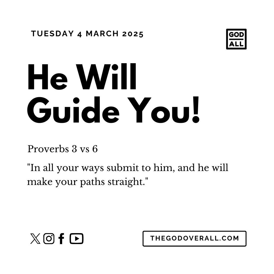 Daily Bible Verse Proverbs 3 vs 6 – Tuesday 4th March 2025 Encouragement For Christians