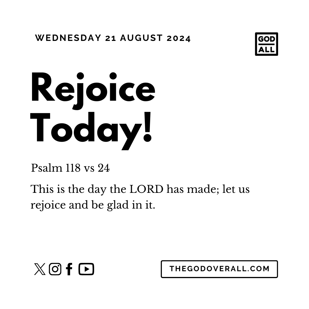 Daily Bible Verse Psalm 118 vs 24 – Wednesday 21st August 2024 Encouragement For Christians