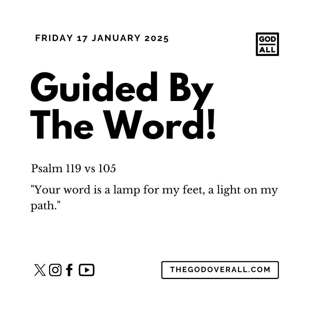 Daily Bible Verse Psalm 119 vs 105 – Friday 17th January 2025 Encouragement For Christians