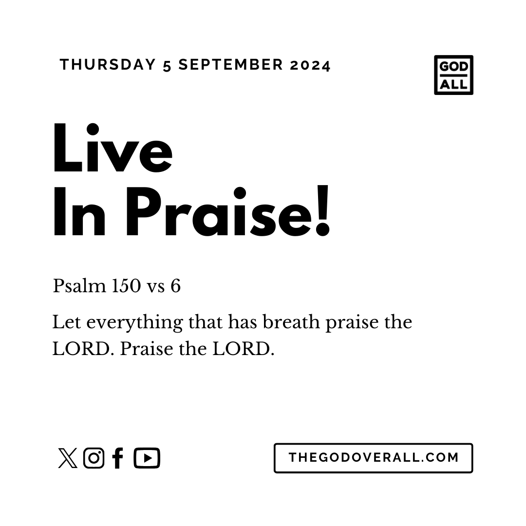 Daily Bible Verse Psalm 150 vs 6 – Thursday 5th September 2024 Encouragement For Christians