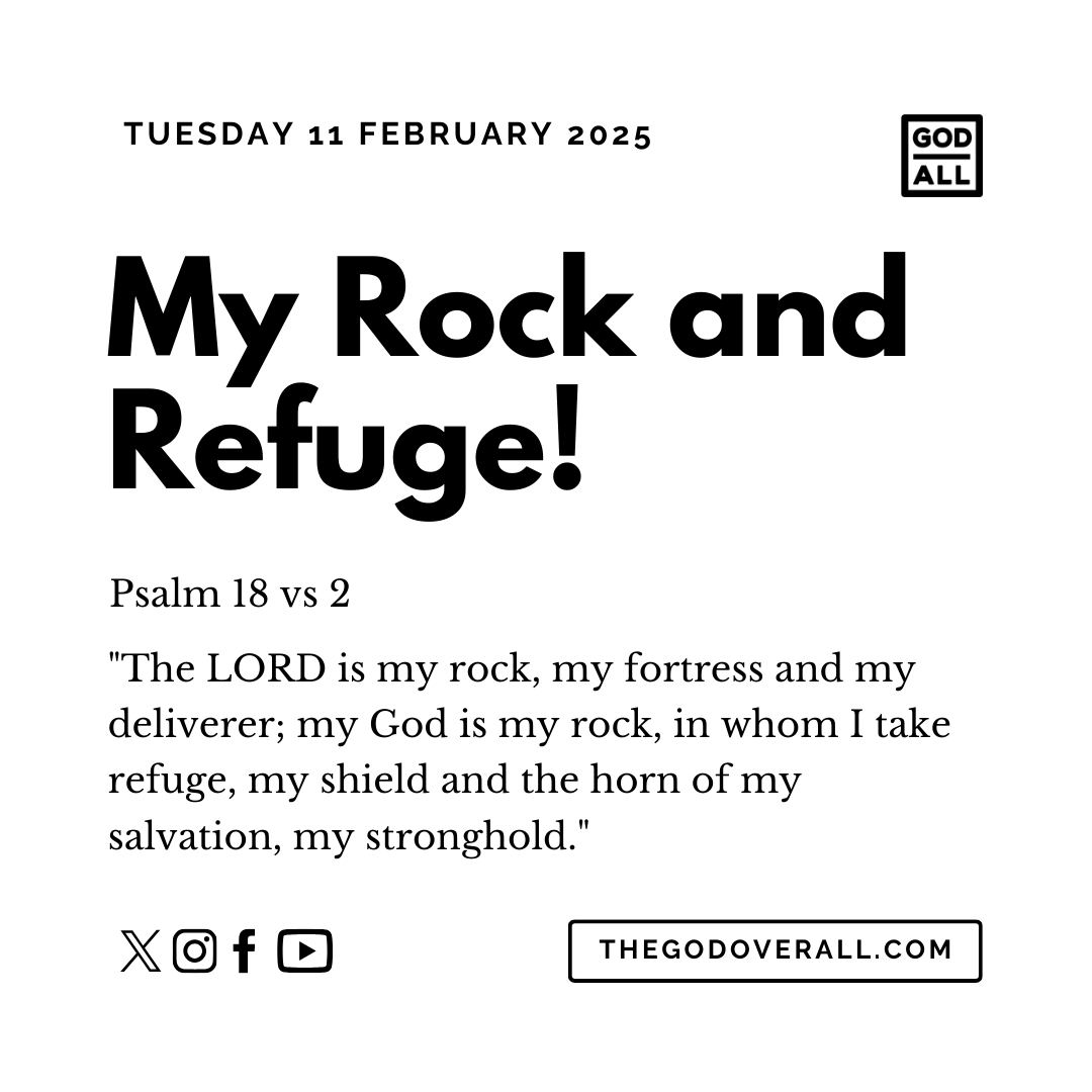 Daily Bible Verse Psalm 18 vs 2 – Tuesday 11th February 2025 Encouragement For Christians