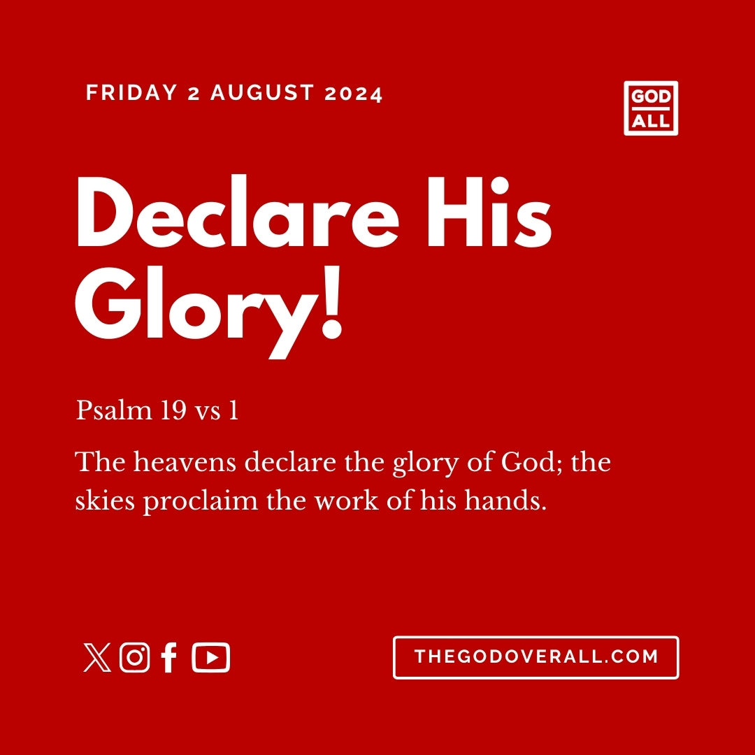 Daily Bible Verse Psalm 19 vs 1 – Friday 2nd August 2024 Encouragement For Christians