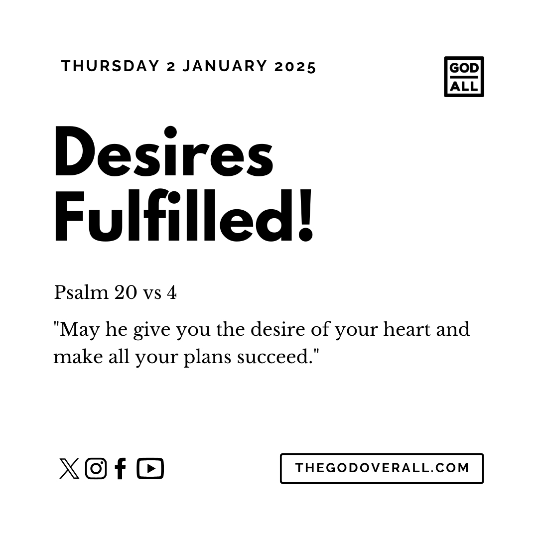 Daily Bible Verse Psalm 20 vs 4 – Thursday 2nd January 2025 Encouragement For Christians