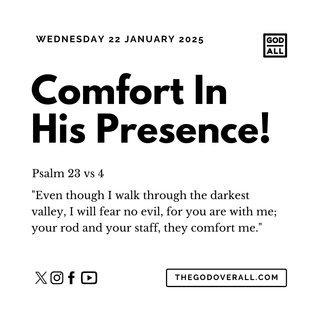 Daily Bible Verse Psalm 23 vs 4 – Wednesday 22nd January 2025 Encouragement For Christians