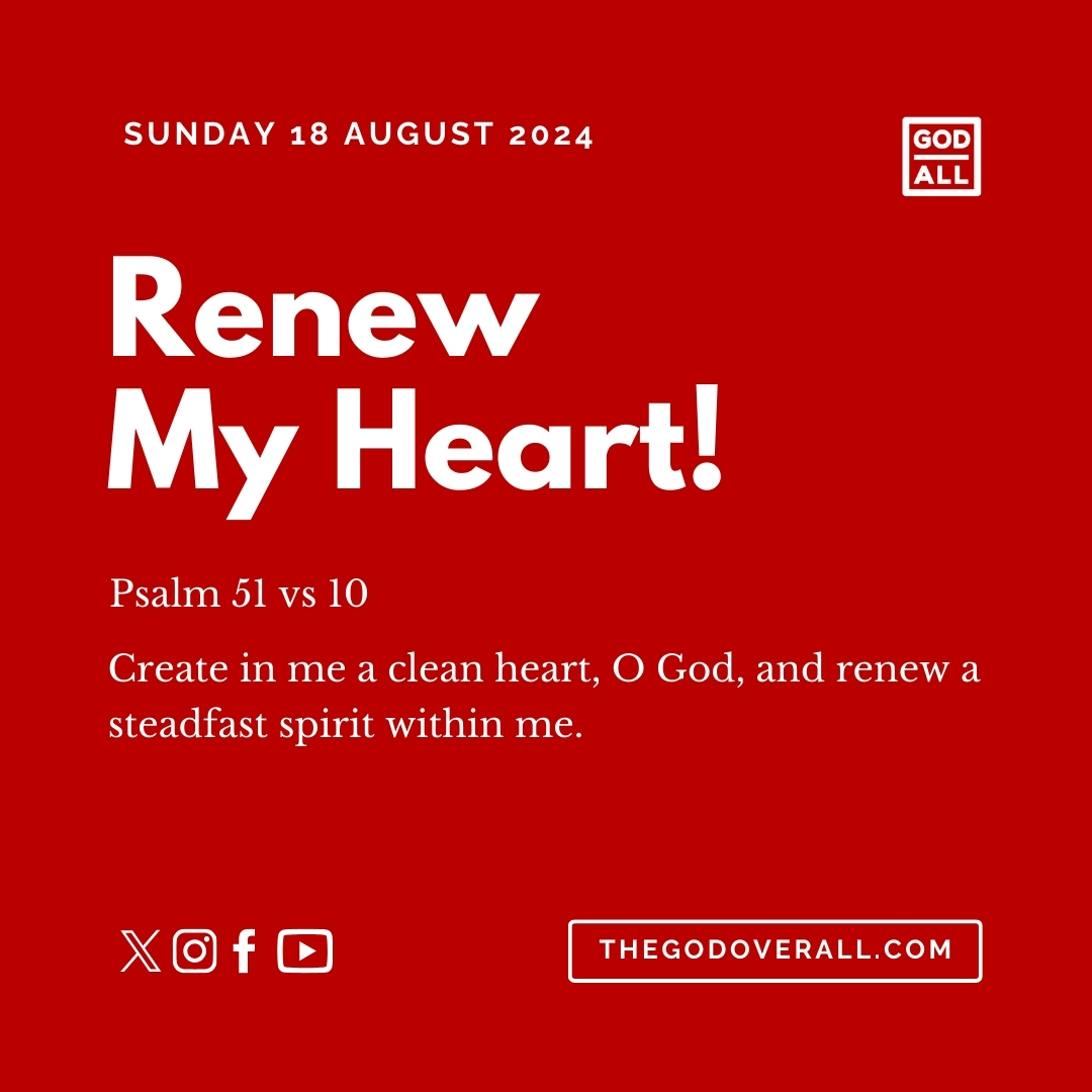 Daily Bible Verse Psalm 51 vs 10 – Sunday 18th August 2024 Encouragement For Christians