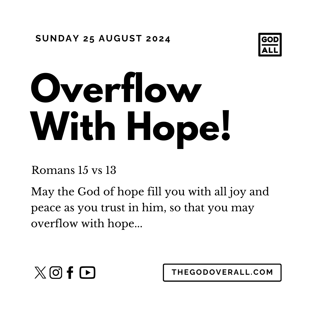 Daily Bible Verse Romans 15 vs 13 – Sunday 25th August 2024 Encouragement For Christians