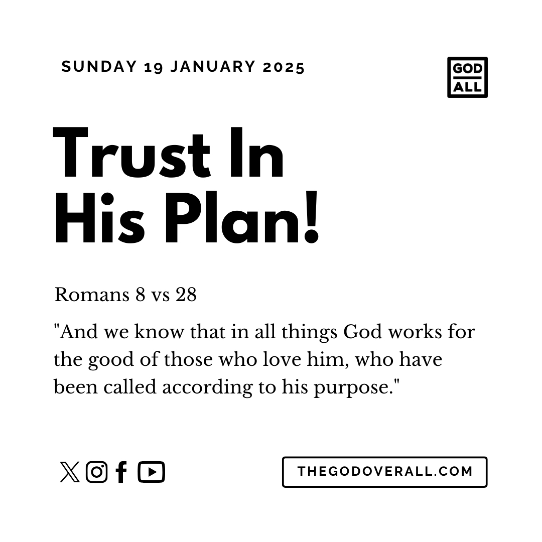 Daily Bible Verse Romans 8 vs 28 – Sunday 19th January 2025 Encouragement For Christians