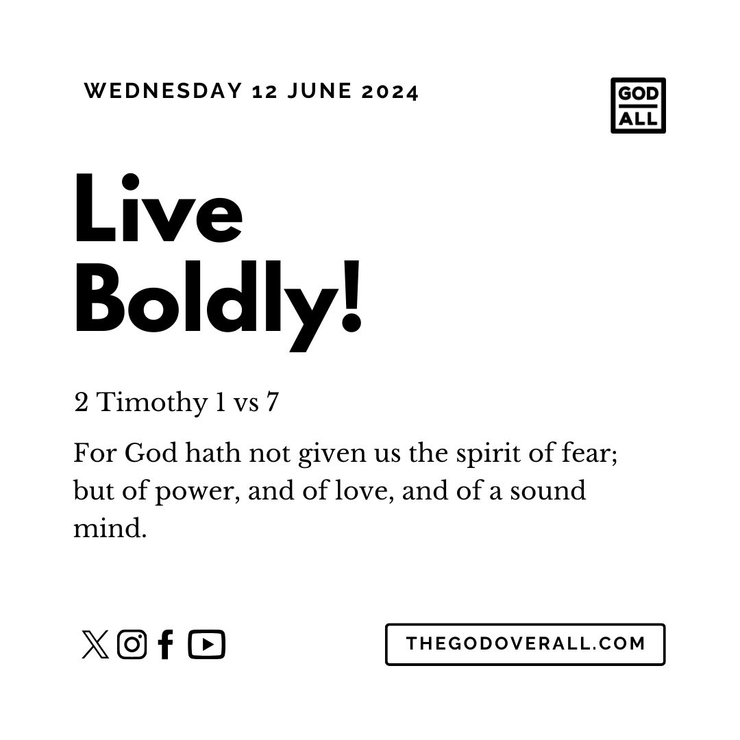 Daily Bible Verse 2 Timothy 1 vs 7 – Wednesday 12th June 2024 Encouragement For Christians