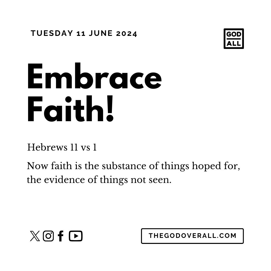 Daily Bible Verse Hebrews 11 vs 1 – Tuesday 11th June 2024 Encouragement For Christians