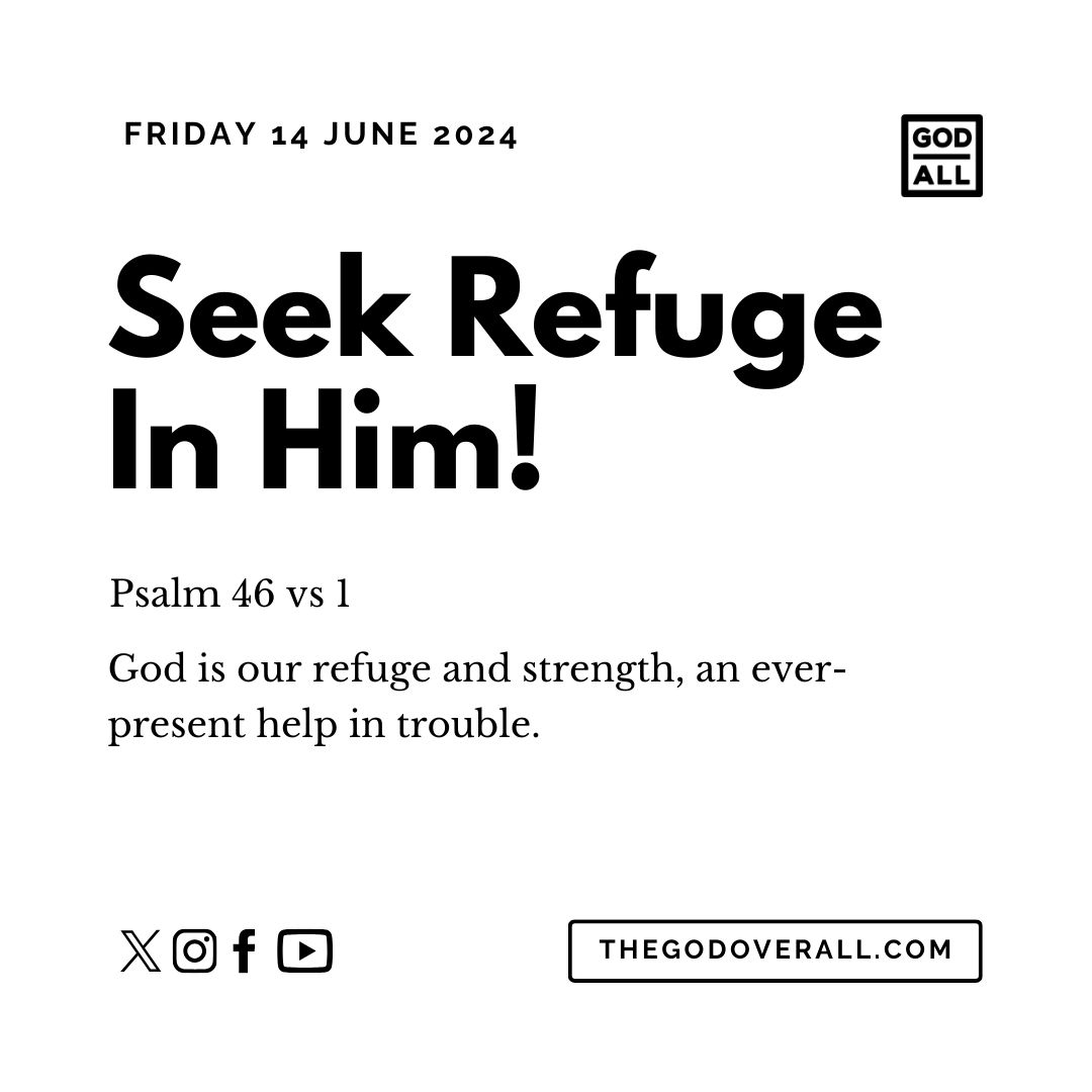 Daily Bible Verse Psalm 46 vs 1 – Friday 14th June 2024 Encouragement For Christians