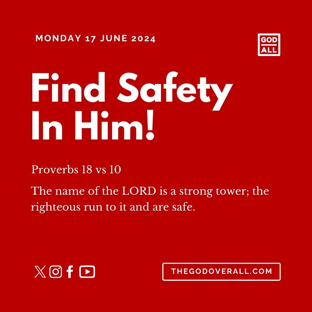 Daily Bible Verse Proverbs 18 Vs 10 Monday 17th June 2024 