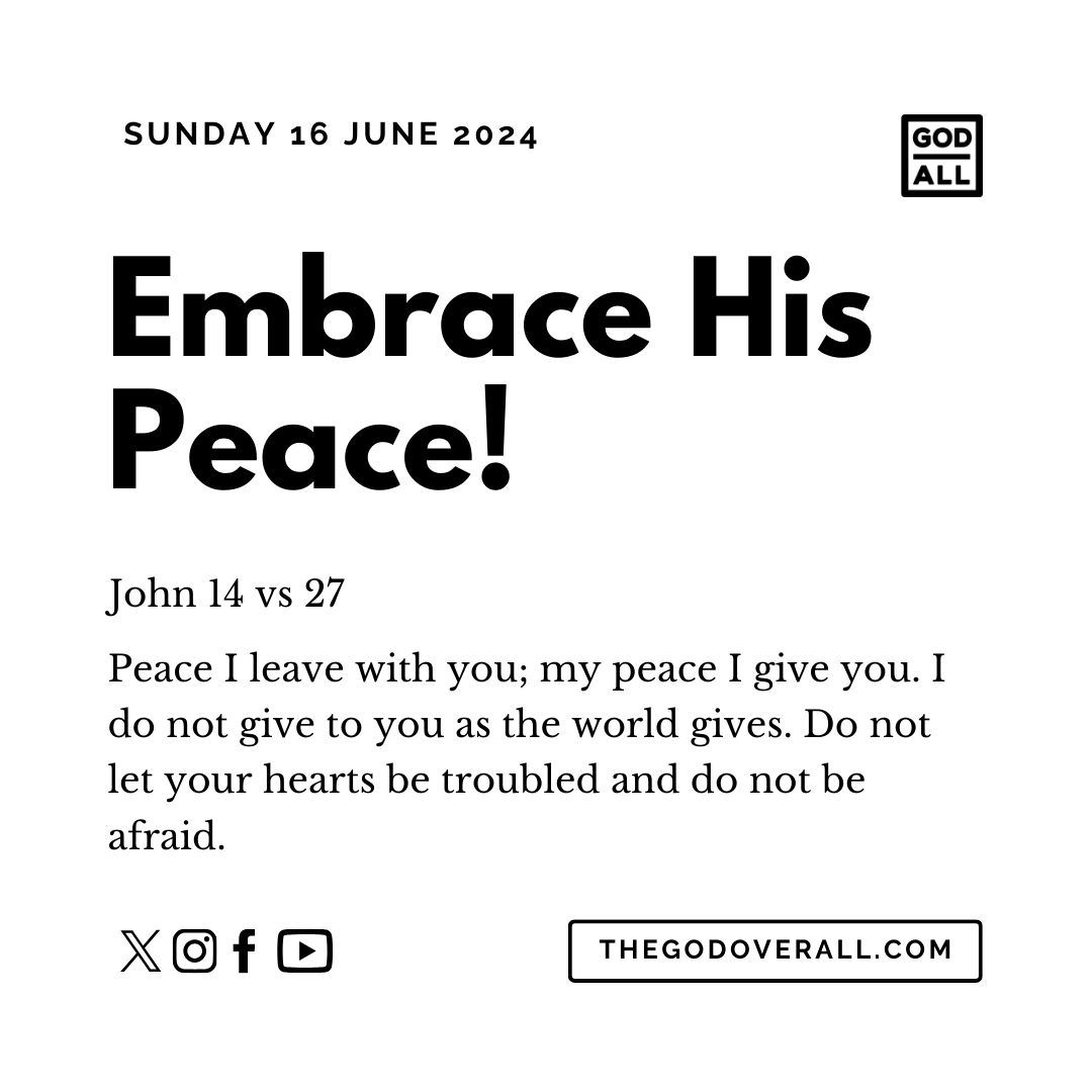 Daily Bible Verse John 14 vs 27 – Sunday 16th June 2024 Encouragement For Christians